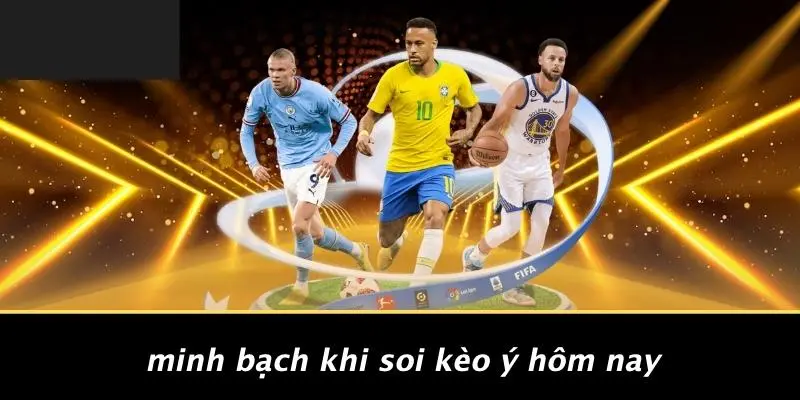 SOI KÈO Ý HÔM NAY: GIẢI MÃ BÍ KÍP PHÂN TÍCH KÈO NGÀY 4 Minh Bạch Khi Soi Kèo Ý Hôm Nay