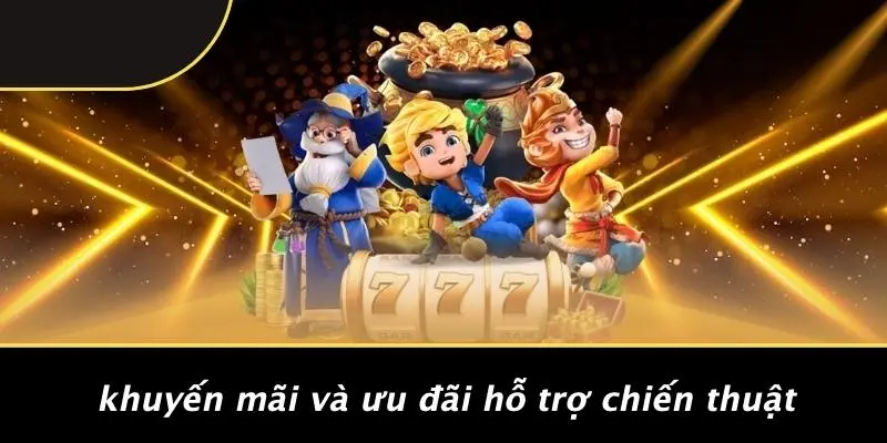 HACK GAME BÀI: BÍ KÍP THẦN TỐC CHINH PHỤC BÀN BÀI TRỰC TUYẾN 3 Khuyến Mãi Và Ưu Đãi Hỗ Trợ Chiến Thuật