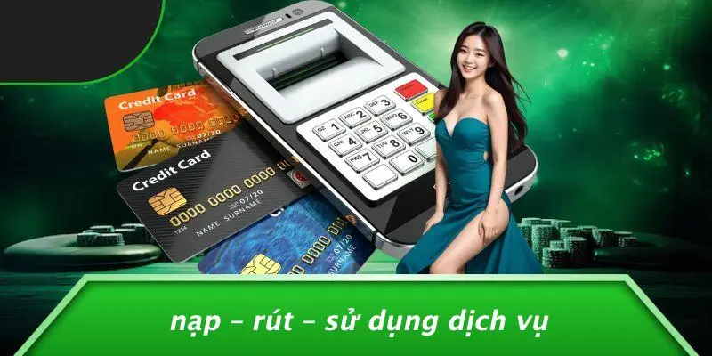 GAME BÀI 52 LÁ ONLINE: BÍ QUYẾT THẮNG LỚN TỪNG VÁN CƯỢC 4 Nạp – Rút – Sử Dụng Dịch Vụ
