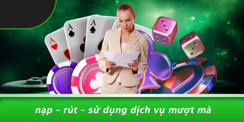 APP ĐÁNH BÀI MIỄN PHÍ: THƯỞNG THỨC CASINO CHUẨN XỊN 4 Nạp – Rút – Sử Dụng Dịch Vụ Mượt Mà
