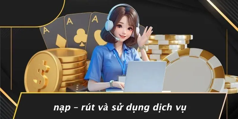 TRANG WEB ĐÁ GÀ UY TÍN: BÍ QUYẾT THẮNG CƯỢC MỌI LÚC 5 Nạp – Rút Và Sử Dụng Dịch Vụ