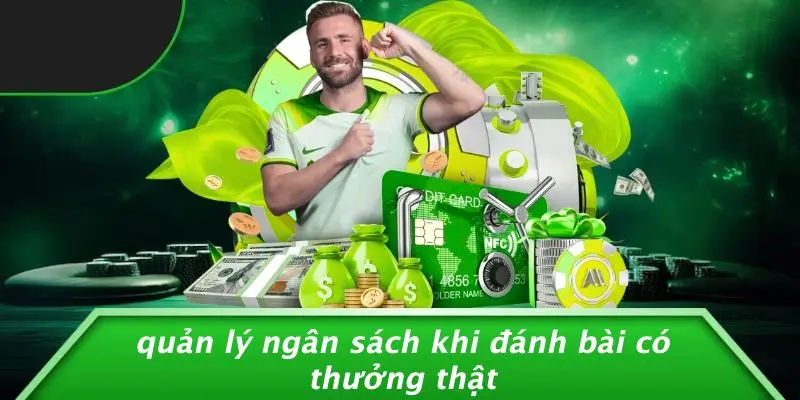 ĐÁNH BÀI CÓ THƯỞNG THẬT: BÍ QUYẾT ĐÁNH BẠI SÒNG LIVE CASINO 5 Quản Lý Ngân Sách Khi Đánh Bài Có Thưởng Thật